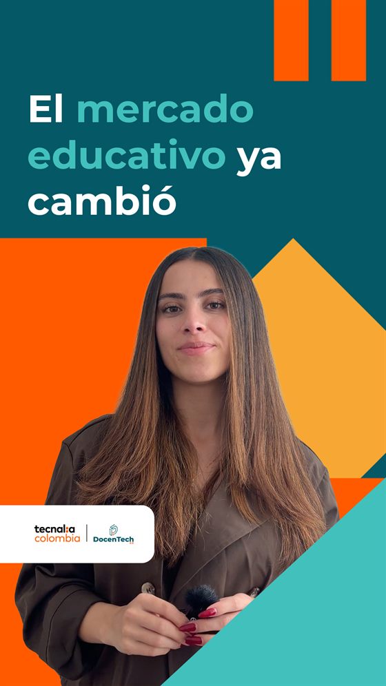 Reel: El mercado educativo ya cambió
